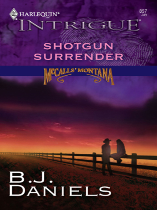 Title details for Shotgun Surrender by B.J. Daniels - Wait list